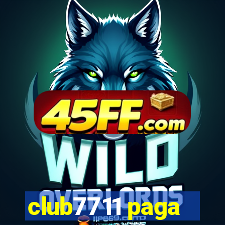 club7711 paga